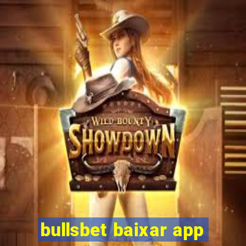 bullsbet baixar app